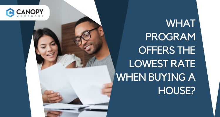 Program Offers the Lowest Rate 